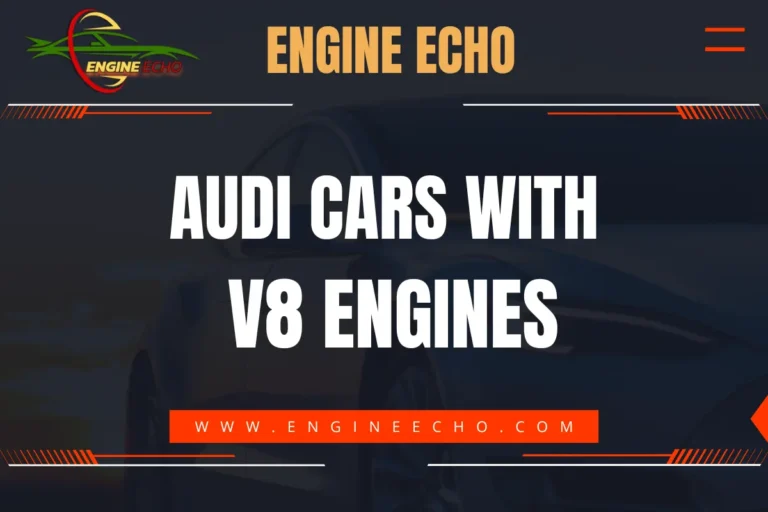 Audi Cars with V8 Engines - Engine Echo logo with a dark background and text highlighting the title.