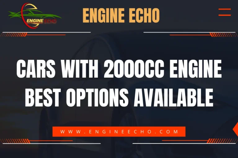 Banner with the title 'Cars with 2000cc Engine: Best Options Available' displayed on a dark background with the Engine Echo logo and website URL www.engineecho.com.