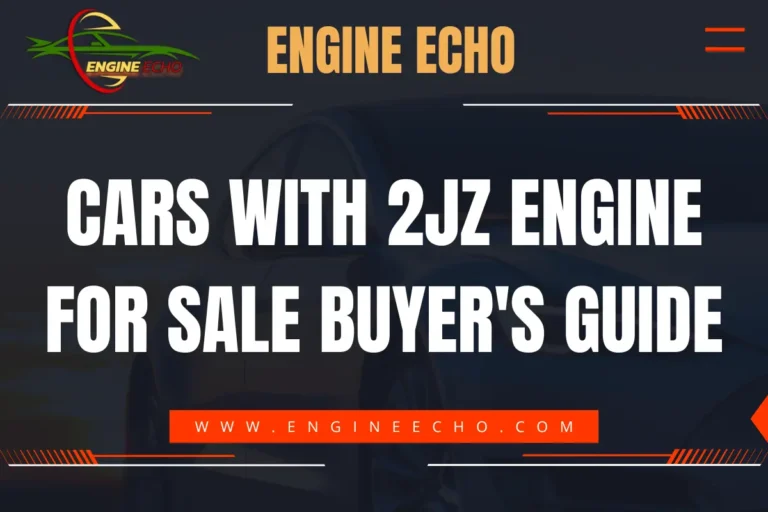 Banner image from Engine Echo website featuring the title 'Cars with 2JZ Engine for Sale Buyer's Guide' in bold white text on a dark background with orange accents.