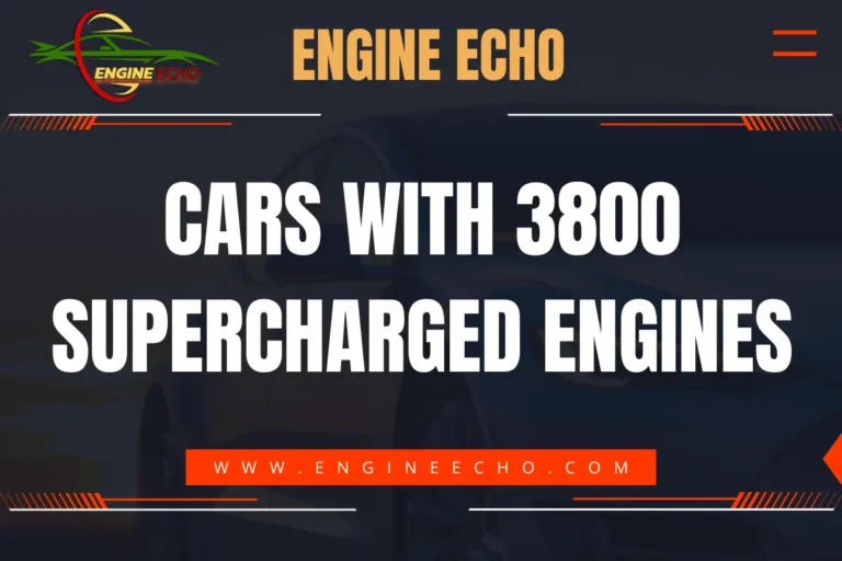 Cars with 3800 Supercharged Engines - Engine Echo Banner