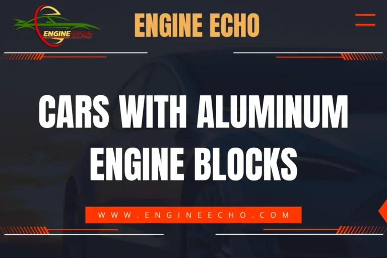 Graphic image with the title 'Cars with Aluminum Engine Blocks' displayed in bold white text against a dark background, with the website URL www.engineecho.com at the bottom. The design includes the Engine Echo logo in the top left corner.