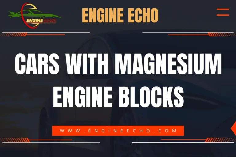 Banner image featuring the title 'Cars with Magnesium Engine Blocks' displayed prominently in bold white text, set against a dark background with subtle car imagery. The banner includes the website URL 'www.engineecho.com' in a bright red bar at the bottom, with the website's logo 'Engine Echo' at the top.