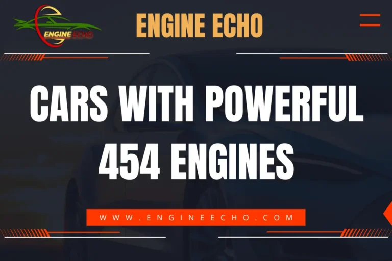 Banner image for Engine Echo website with the title 'Cars with Powerful 454 Engines' in bold white text over a dark background, featuring the website's logo at the top left.