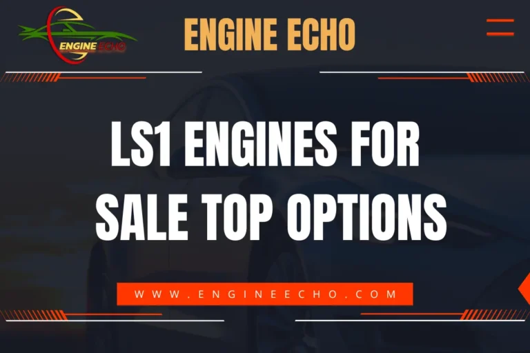 LS1 Engines for Sale Top Options banner from Engine Echo featuring bold white text on a dark background with orange accents and a car silhouette.