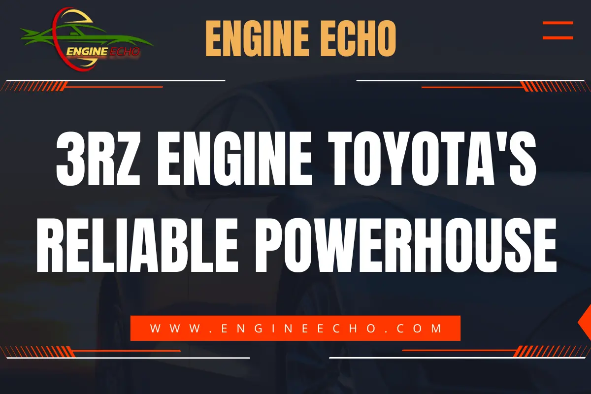 3RZ Engine: Toyota's Reliable Powerhouse - Engine Echo website banner with logo and headline.