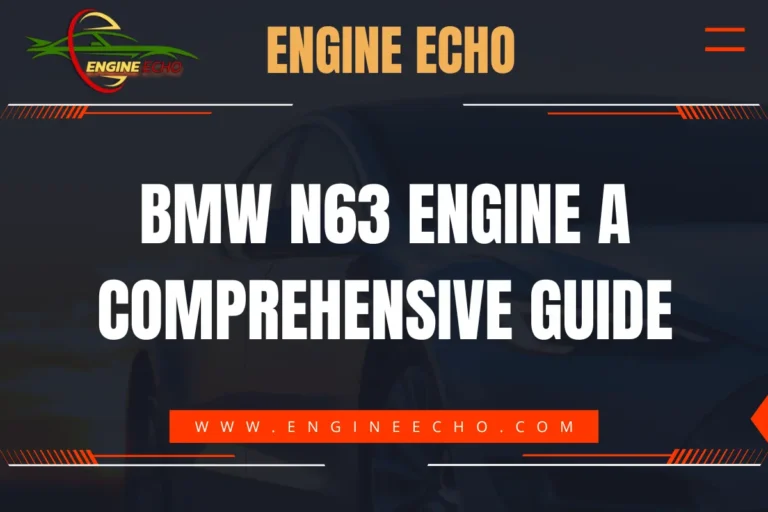 Engine Echo website banner displaying the title 'BMW N63 Engine: A Comprehensive Guide' with the Engine Echo logo at the top left and website URL www.engineecho.com at the bottom.