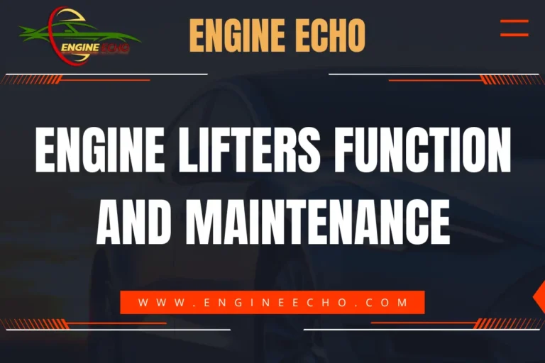 Engine Echo website banner displaying the title 'Engine Lifters Function and Maintenance' in bold white text, with a dark background and the website URL www.engineecho.com at the bottom.