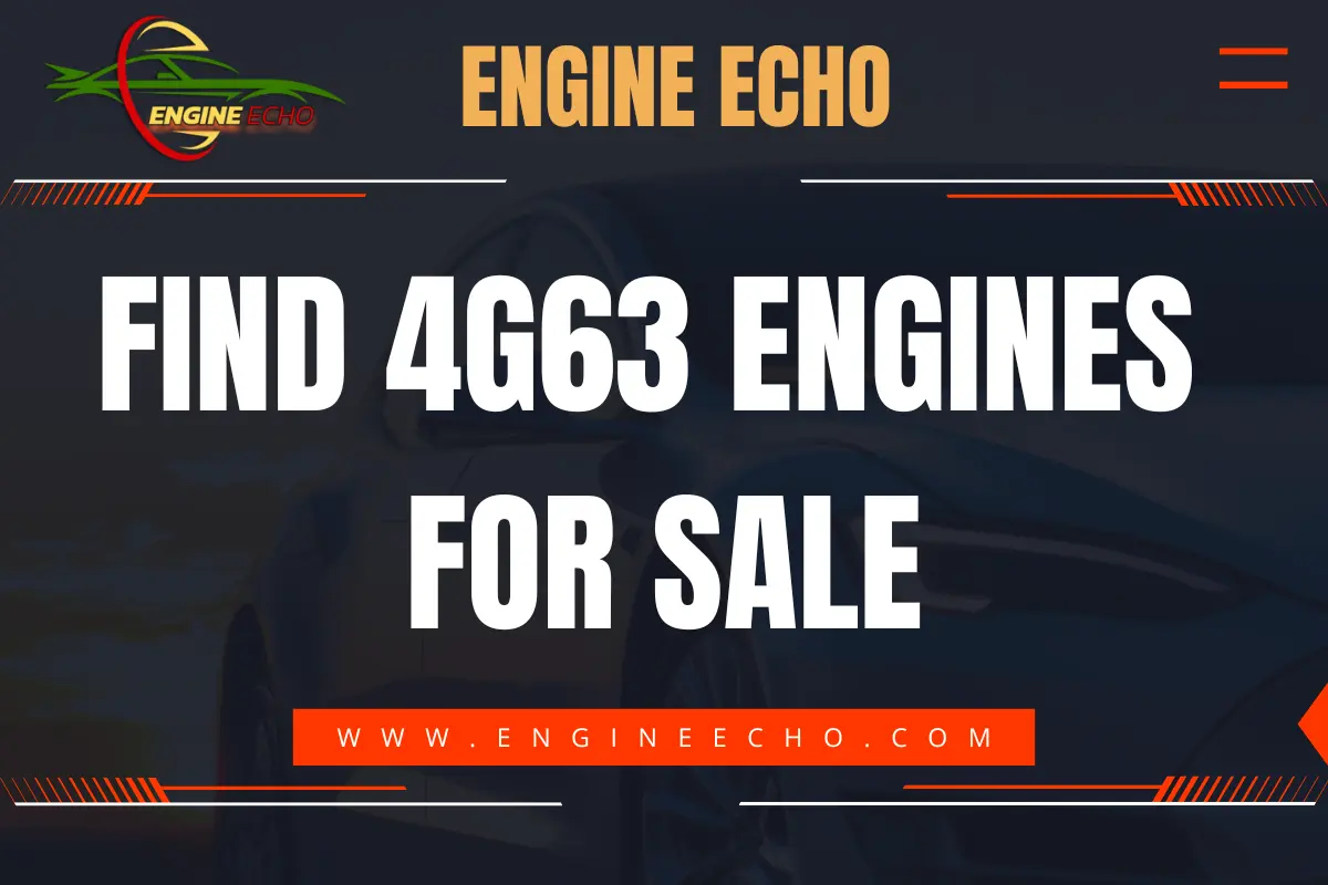 Find 4G63 Engines for Sale - Engine Echo banner with website link www.engineecho.com