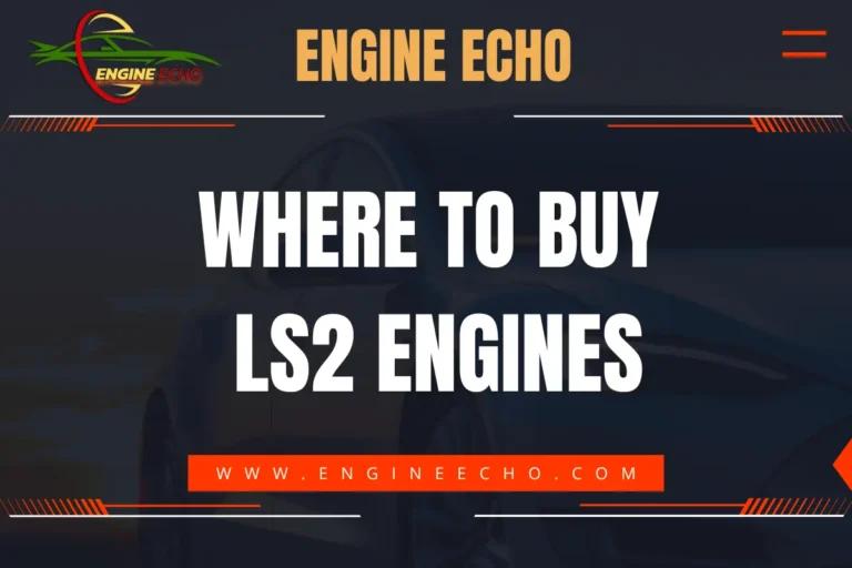 Engine Echo website banner with title 'Where to Buy LS2 Engines' in bold white text on a dark background, featuring the Engine Echo logo and website URL: www.engineecho.com.