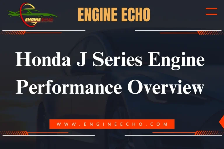 Honda J Series Engine Performance Overview – Engine Echo website banner with a sleek car in the background and the title of the article prominently displayed.