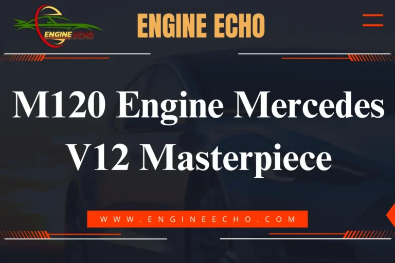 Banner image displaying the title 'M120 Engine Mercedes V12 Masterpiece' with the Engine Echo logo and website URL www.engineecho.com.