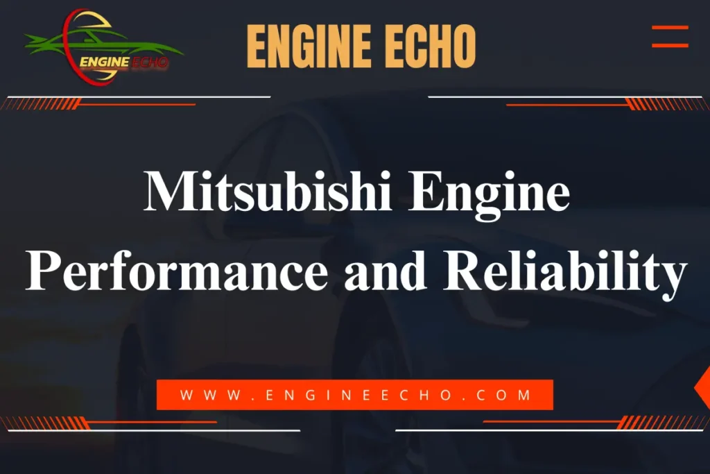 Banner image titled 'Mitsubishi Engine Performance and Reliability' featuring a sleek Mitsubishi vehicle in the background with a modern design and bold text overlay.