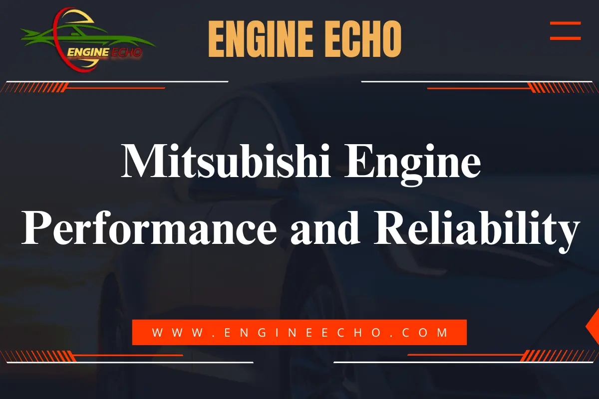 Banner image titled 'Mitsubishi Engine Performance and Reliability' featuring a sleek Mitsubishi vehicle in the background with a modern design and bold text overlay.