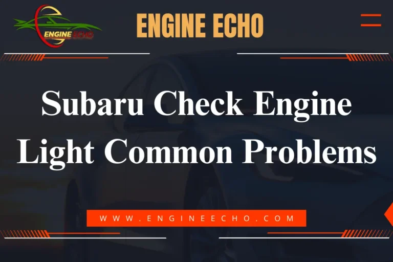 Graphic titled 'Subaru Check Engine Light Common Problems' with a background of a Subaru vehicle and the logo of Engine Echo.