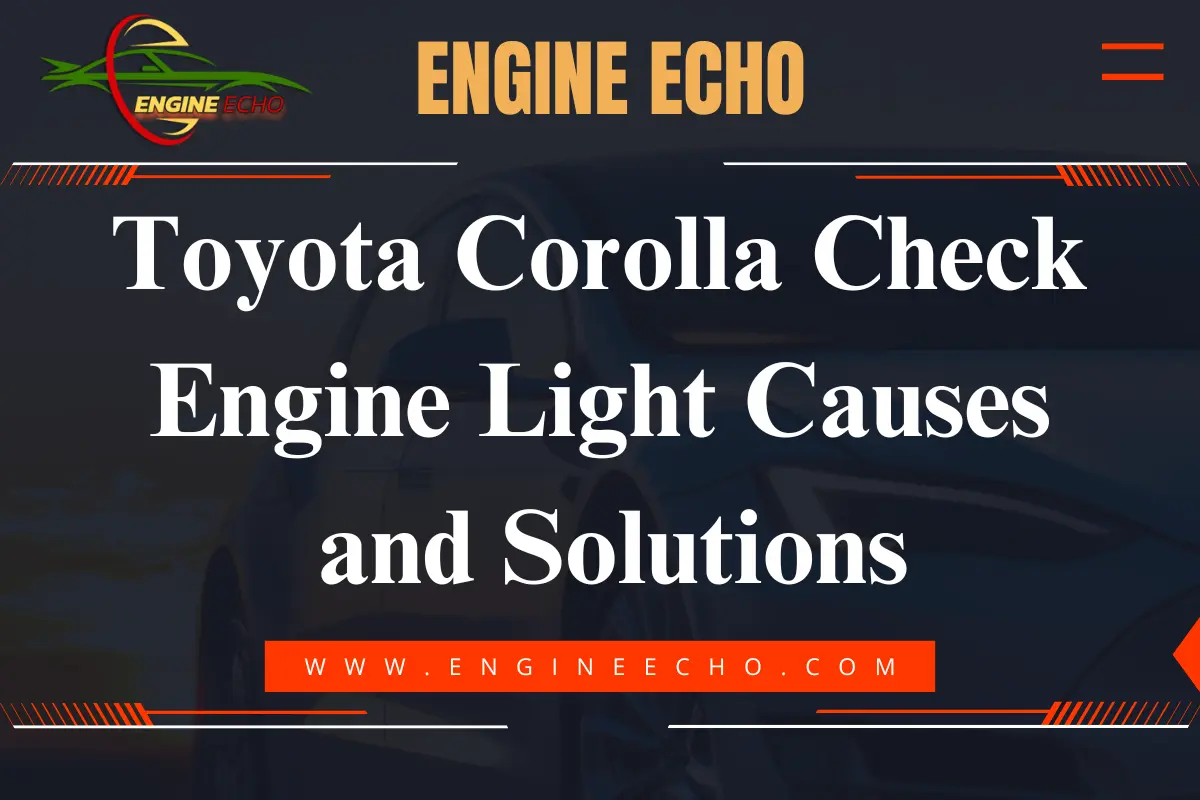 Article header image for 'Toyota Corolla Check Engine Light Causes and Solutions' on Engine Echo website.