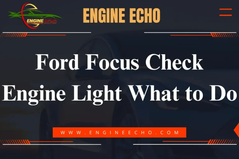 Title card for an article titled 'Ford Focus Check Engine Light: What to Do' featuring a sleek Ford Focus car in the background with an automotive-themed design.